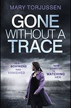 Mary Torjussen Gone Without A Trace