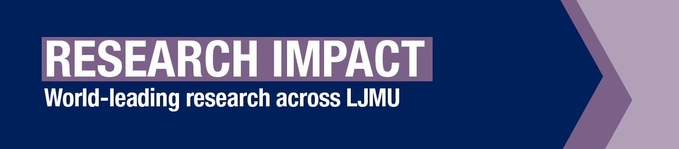 Research impact: World-leading research across LJMU