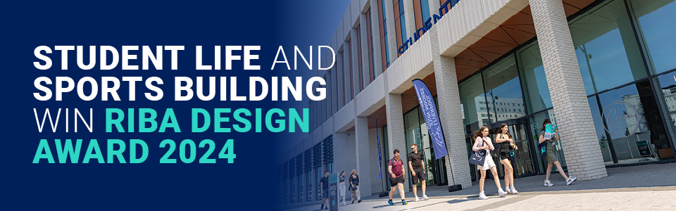 Student Life and Sports Building win RIBA design award 2024